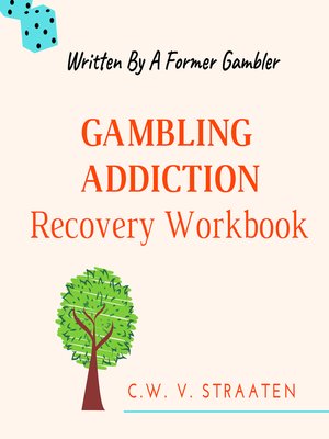 cover image of Gambling Addiction Recovery Workbook